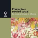 Educação e serviço social: Elo para a construção da cidadania