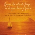 Busco la isla de Jauja sé lo que busco y quiero: Jauja como clave de lectura en la obra de Leonardo Castellani