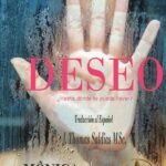 Deseo: ¿Hasta dónde te puede llevar?