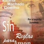 Sin Reglas para Amar