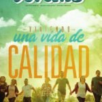 Viviendo una vida de calidad