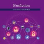Fanfiction: Una red social en el espacio de la ficción