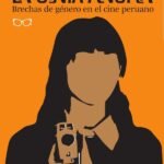 La cinta ancha: Brechas de género en el cine peruano