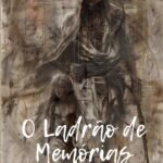 O Ladrão De Memórias