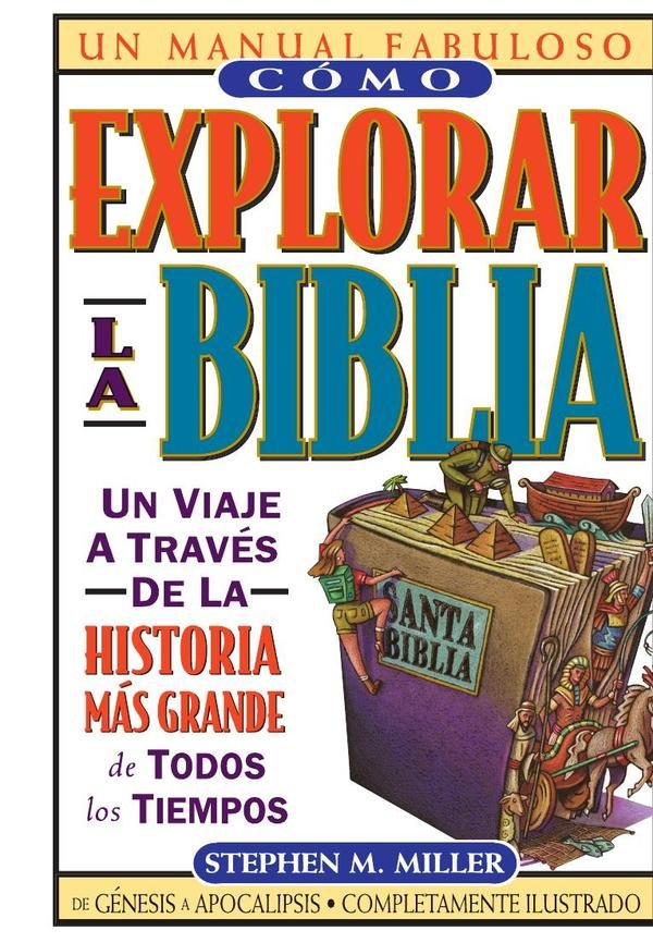 1449262_IMAGEN_TAPA_G_001 Cómo explorar la Biblia - Imagen 1