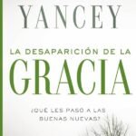 La desaparición de la gracia: ¿Qué les pasó a la Buenas Nuevas?