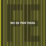 No es por vista: Solo la fe abre tus ojos