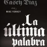 La última palabra: La salida milagrosa de un pandillero latino de una vida de violencia a una nueva vida en Cristo