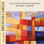Justice Constitutionnelle en Droit compré