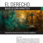 El Derecho bajo la lupa analítica: Filosofía del derecho de los filósofos analíticos