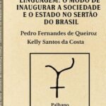 O Gado E Os Códigos De Linguagem:: o modo de inaugurar a sociedade e o Estado nos sertões do Brasil