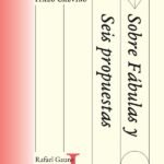Cuadernos Cátedra Calvino: Sobre Fábulas y Seis propuestas