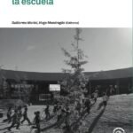 Construir y habitar la escuela