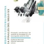 Sociedad y cultura chilena hacia finales del siglo XX: Principales contribuciones del Instituto de Sociología UC a la investigación social en Chile