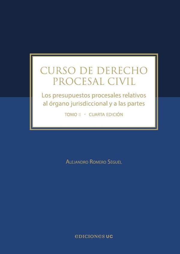 1454885_IMAGEN_TAPA_G_001 Curso de derecho procesal civil: Los presupuestos procesales relativos al órgano jurisdiccional y a las partes Tomo II - Imagen 1