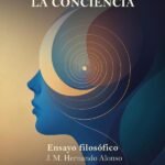 Escuchar la conciencia: Ensayo filosófico