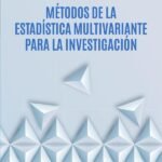 Métodos de la estadística multivariante para la investigación