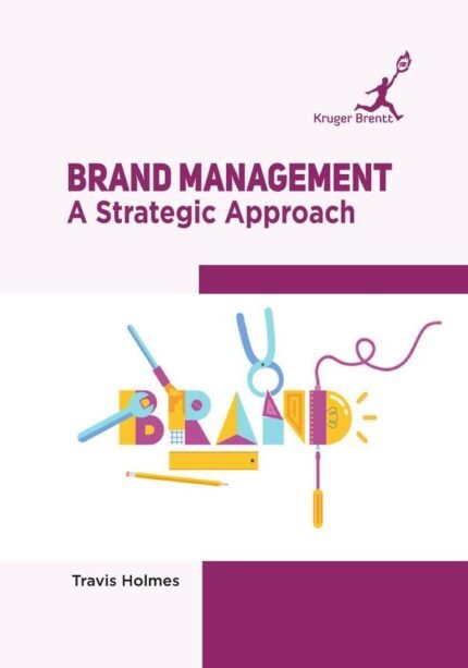 Brand Management: A Strategic Approach