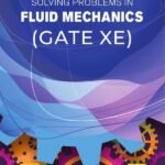 Solving Problems in Fluid Mechanics GATE-XE