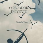 O Caçador De Vento