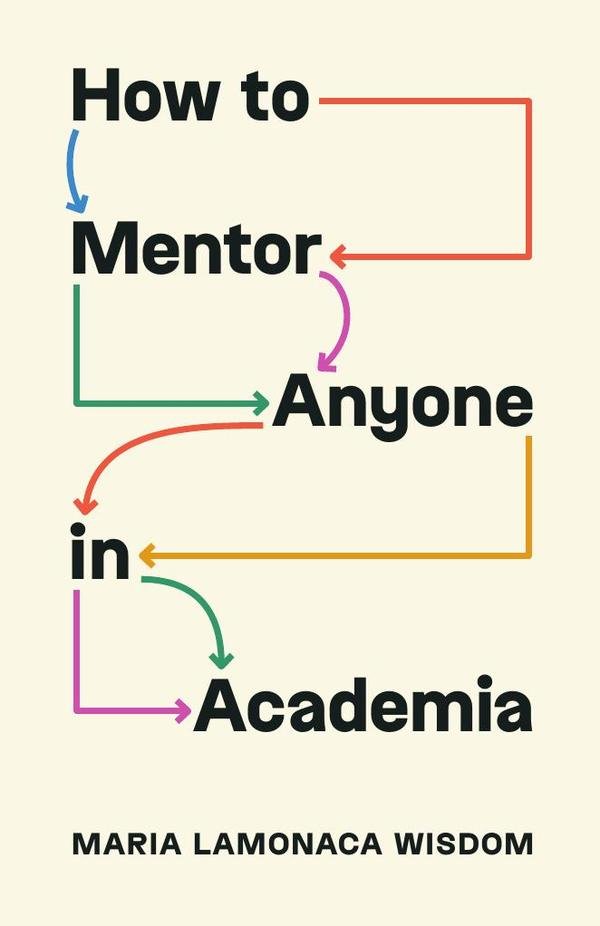 1461390_IMAGEN_TAPA_G_001 How to Mentor Anyone in Academia - Imagen 1