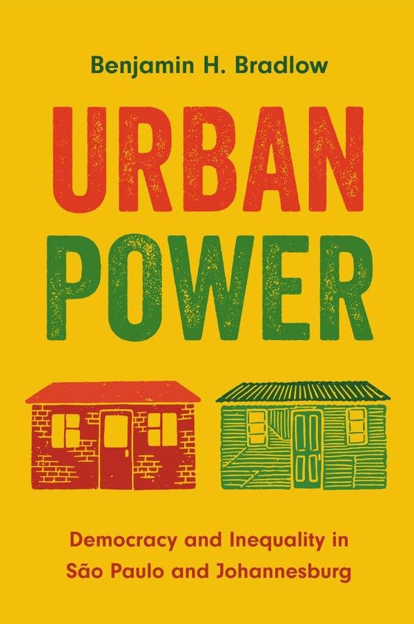 1463566_IMAGEN_TAPA_G_001 Urban Power: Democracy and Inequality in São Paulo and Johannesburg - Imagen 1
