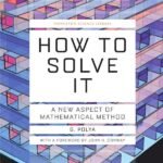 How to Solve It: A New Aspect of Mathematical Method