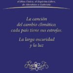La canción del cambio climático, cada país tiene sus estrofas: La larga oscuridad y la luz