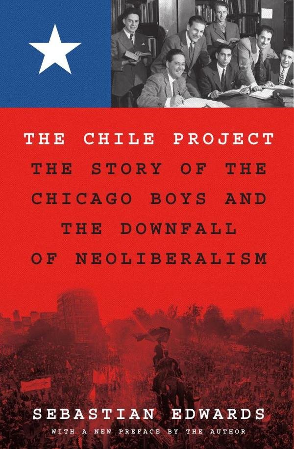 1467416_IMAGEN_TAPA_G_001 The Chile Project: The Story of the Chicago Boys and the Downfall of Neoliberalism - Imagen 1