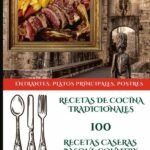 Recetas De Cocina Tradicionales 100 Recetas Caseras Basque Country: Recetas de cocina tradicionales