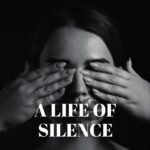 A life of silence