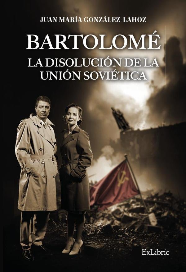 1470683_IMAGEN_TAPA_G_001 Bartolomé. La disolución de la Unión Soviética - Imagen 1