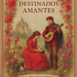 Los destinados amantes