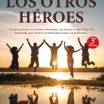 Los otros héroes