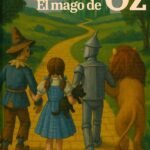 El mago de Oz - The Wonderful Wizard of Oz: Texto paralelo bilingüe - Bilingual edition: Inglés - Español / English - Spanish