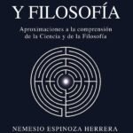 Ciencia y Filosofía: Aproximaciones a la comprensión de la ciencia y de la filosofía