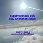 Curso De Tefilá (reza) Para Bnei Noach: supervisionado pelo Rav Shimshon Bisker