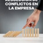 Resolución de conflictos en la empresa