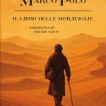 Il Milione - Le città di Marco Polo