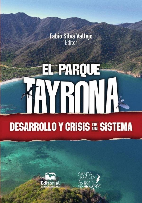 1474281_IMAGEN_TAPA_G_001 El Parque Tayrona: Desarrollo y crisis de un sistema - Imagen 1