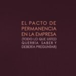 El pacto de permanencia en la empresa