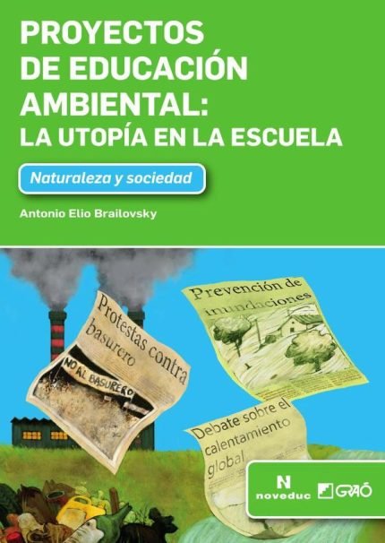 Proyectos de educación ambiental: Naturaleza y sociedad