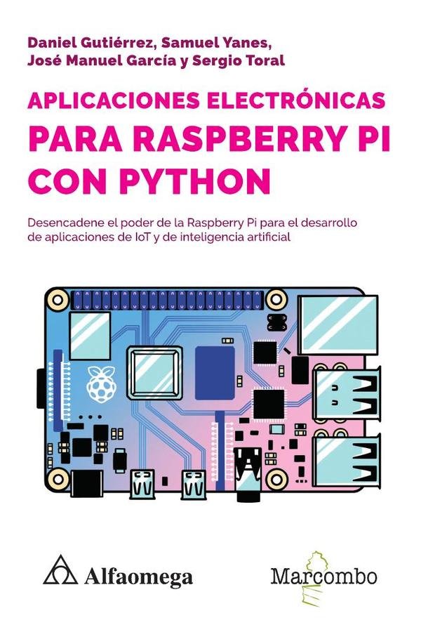 1485148_IMAGEN_TAPA_G_001 Aplicaciones Electrónicas para Raspberry Pi con Python - Imagen 1