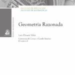 Geometría razonada: Volumen I