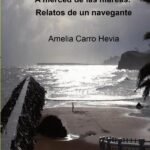 A merced de las mareas. Relatos de un navegante