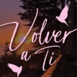 Volver a Ti