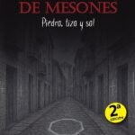 La Maldición de Mesones: Piedra, tiza y sal