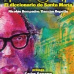 Mundo Onetti: Un diccionario de Santa María