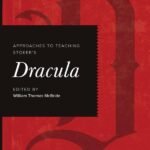 Approaches to Teaching Stoker's Dracula