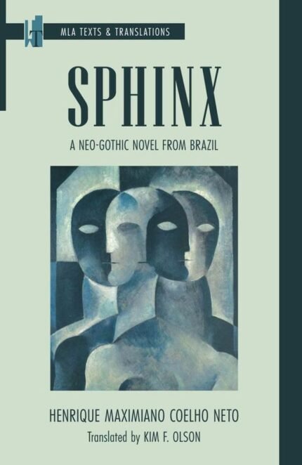 Sphinx: A Neo-Gothic Novel from Brazil